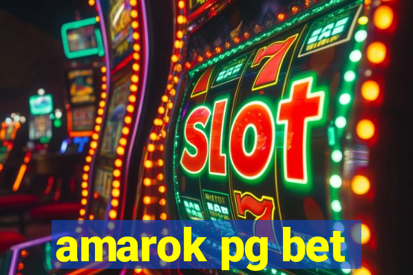 amarok pg bet